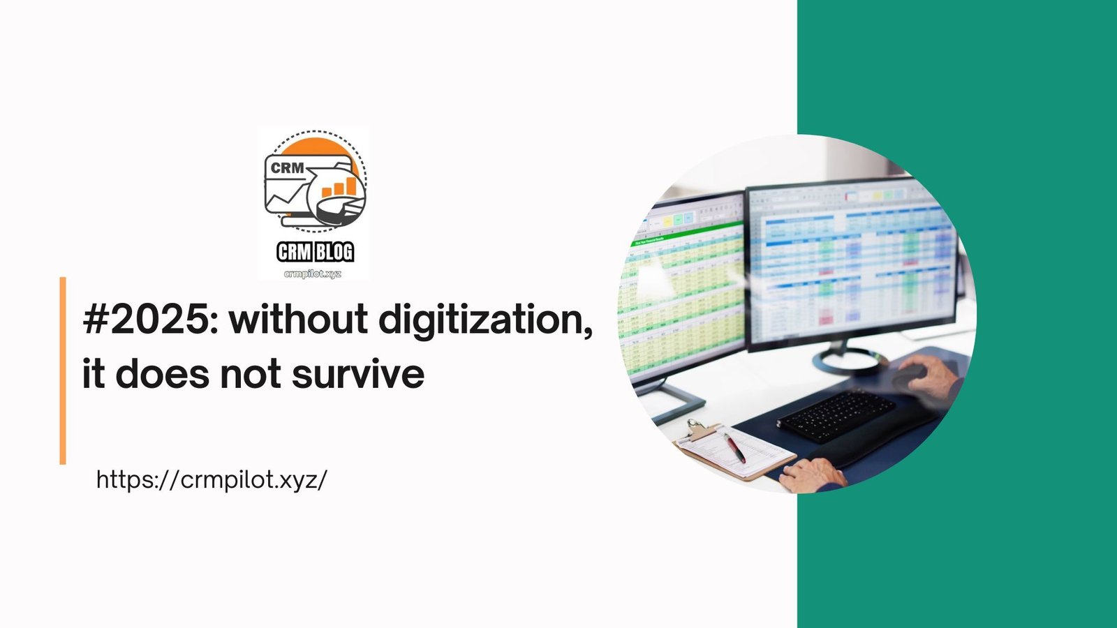 #2025: without digitization, it does not survive