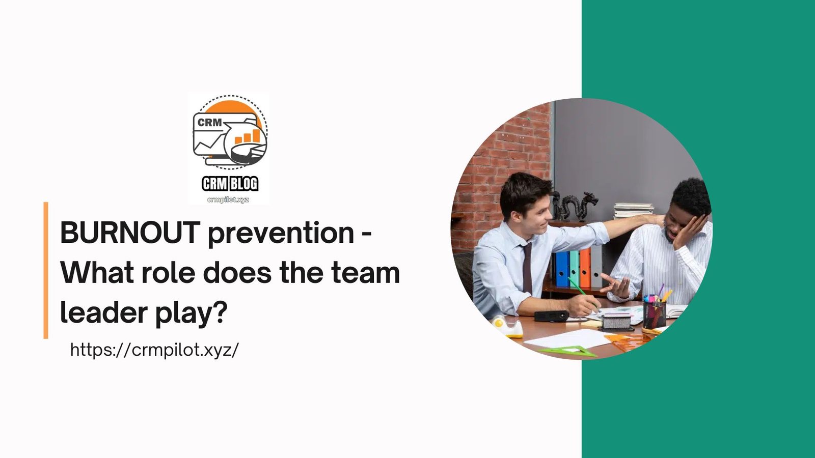 BURNOUT prevention – What role does the team leader play?