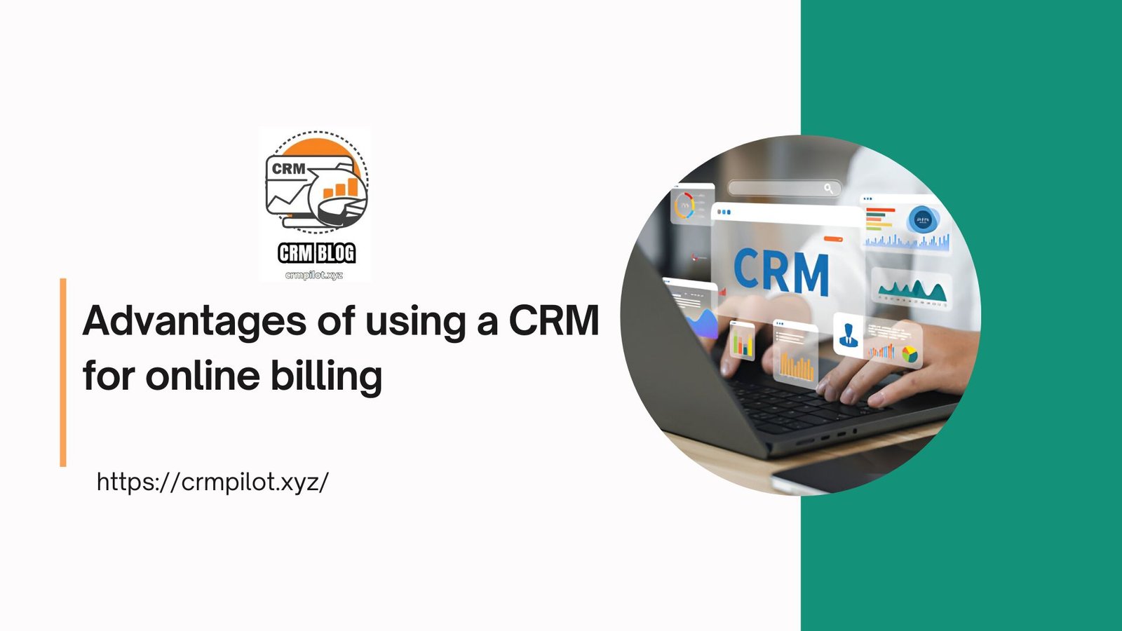 Advantages of using a CRM for online billing