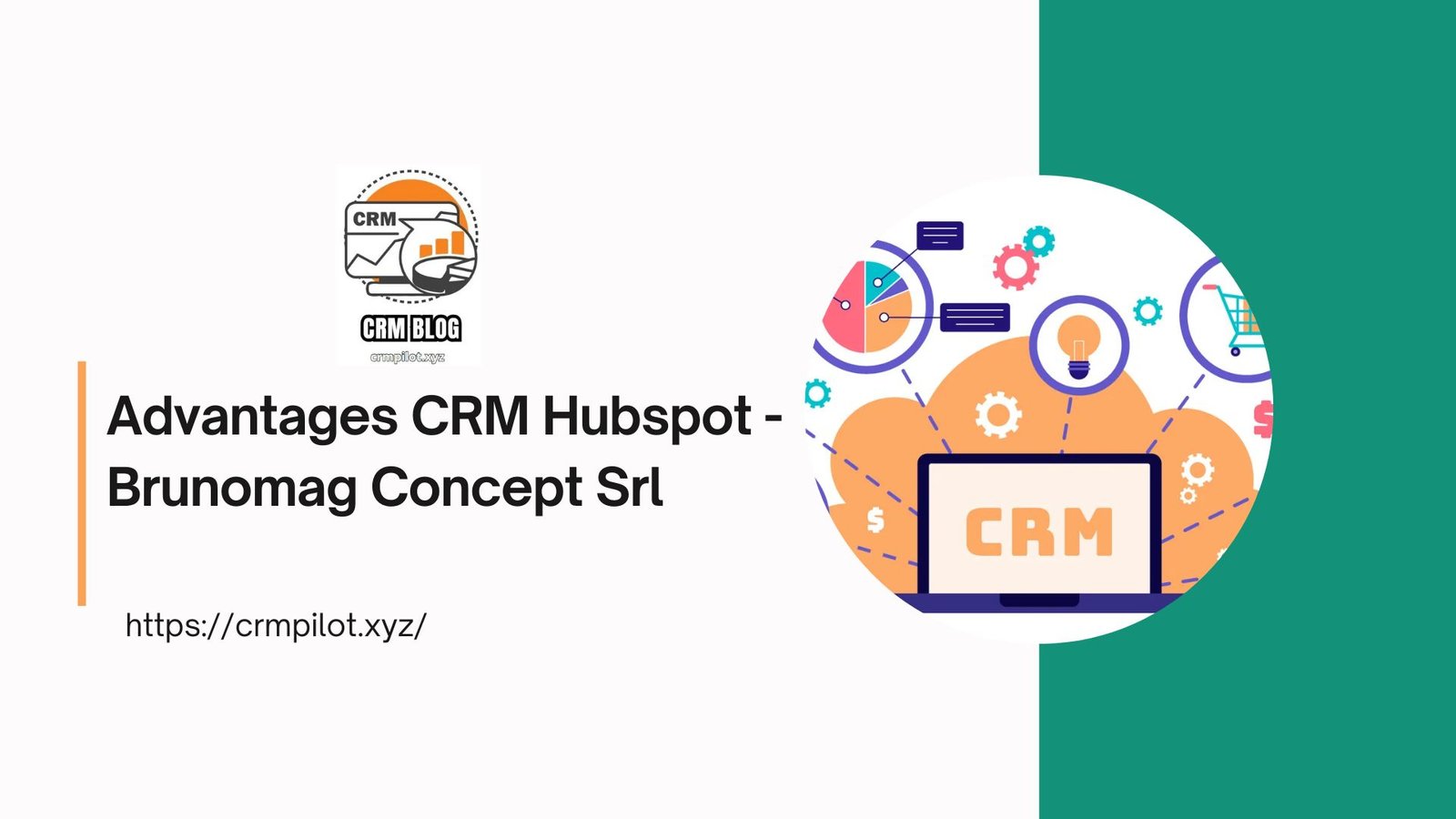 Advantages CRM Hubspot – Brunomag Concept Srl